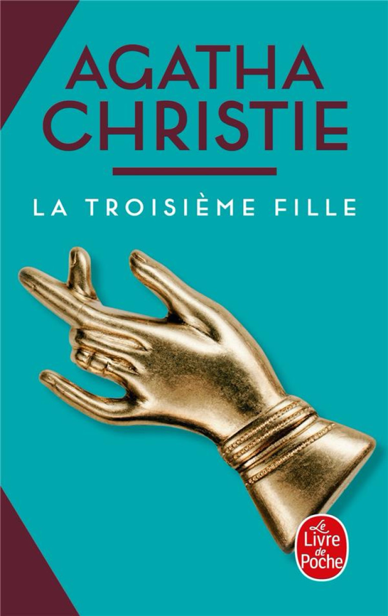 LA TROISIEME FILLE (NOUVELLE TRADUCTION REVISEE) - CHRISTIE AGATHA - LGF/Livre de Poche