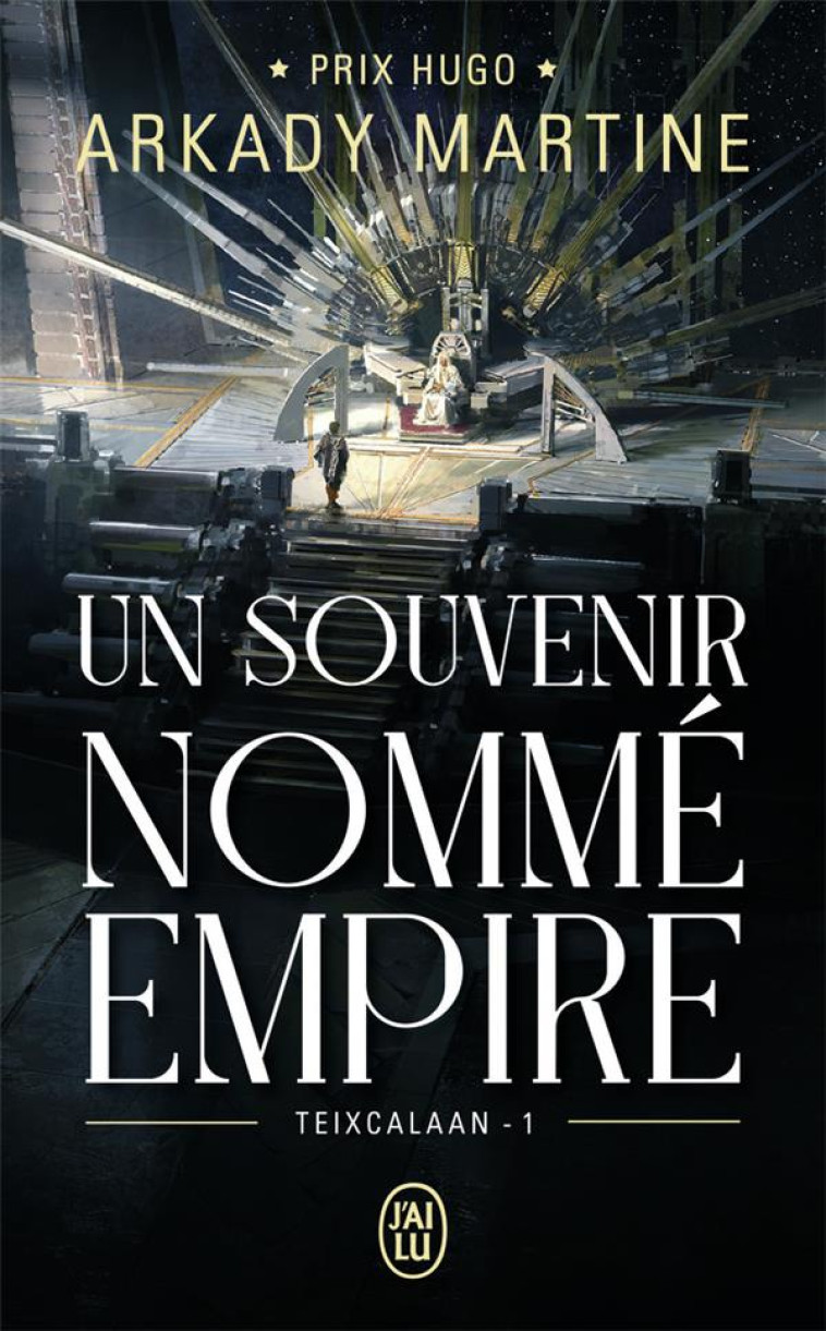 UN SOUVENIR NOMME EMPIRE - TEIXCALAAN - 1 - MARTINE ARKADY - J'AI LU