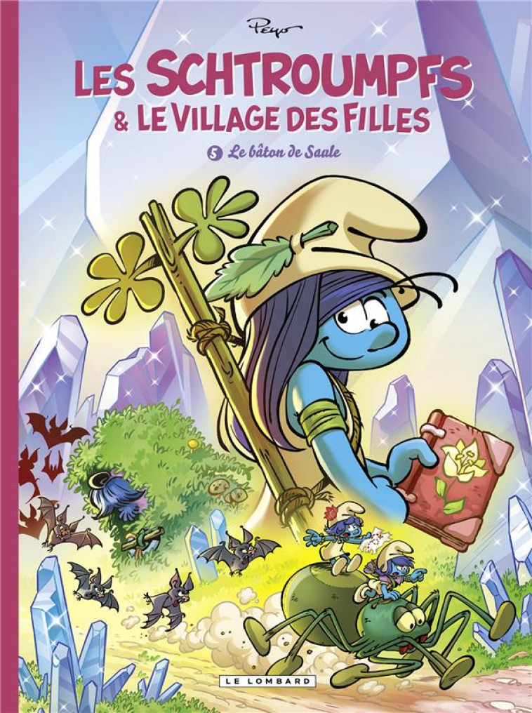 LES SCHTROUMPFS ET LE VILLAGE DES FILLES - TOME 5 - LE BATON DE SAULE - PARTHOENS - LOMBARD