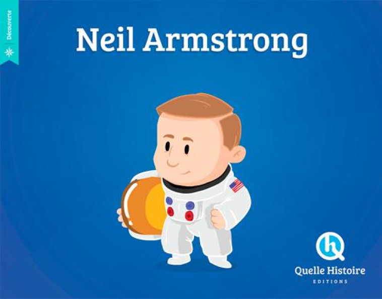 NEIL ARMSTRONG - BRUNO WENNAGEL - Quelle histoire