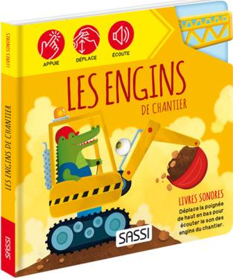 LES ENGINS DE CHANTIER. LIVRES SONORES - GAULE/TOME - NC