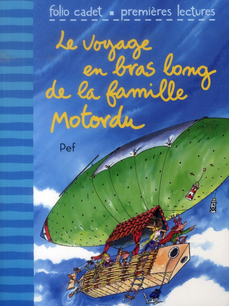 LE VOYAGE EN BRAS LONG DE LA FAMILLE MOTORDU - PEF - Gallimard-Jeunesse