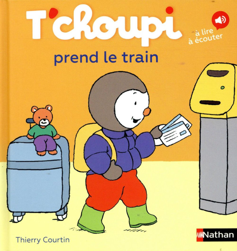 T-CHOUPI PREND LE TRAIN - VOL18 - COURTIN THIERRY - Nathan Jeunesse