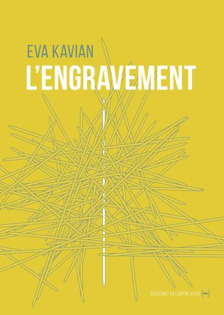 L-ENGRAVEMENT - KAVIAN EVA - CONTRE ALLEE