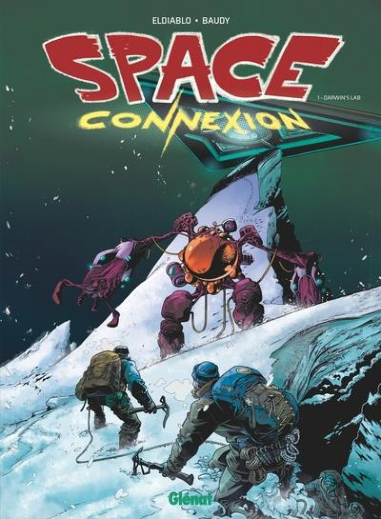 SPACE CONNEXION - TOME 01 - DARWIN'S LAB - EL DIABLO/BAUDY - GLENAT