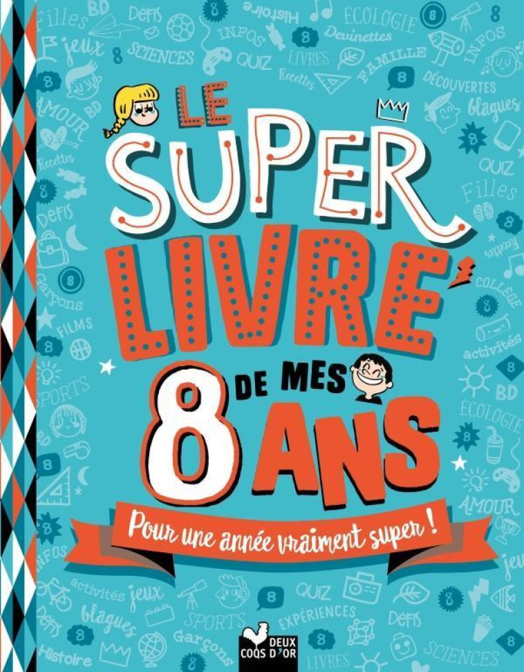 LE SUPER LIVRE DE MES 8 ANS - BLITMAN SOPHIE - HACHETTE