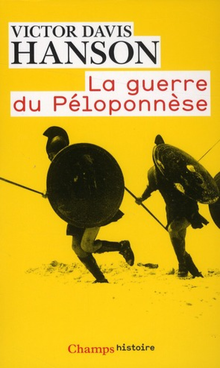 LA GUERRE DU PELOPONNESE - HANSON VICTOR - FLAMMARION