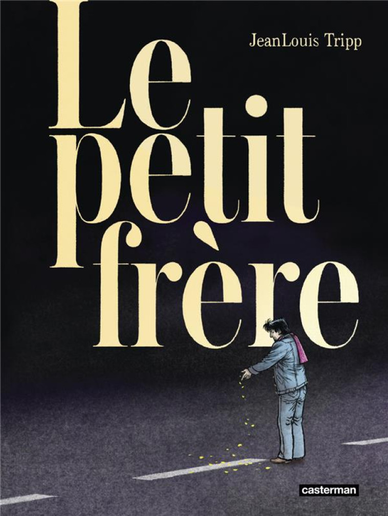 LE PETIT FRERE - TRIPP - CASTERMAN