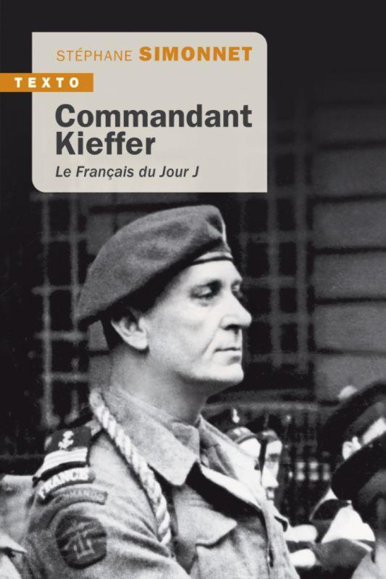 COMMANDANT KIEFFER - LE FRANCAIS DU JOUR J - SIMONNET STEPHANE - TALLANDIER