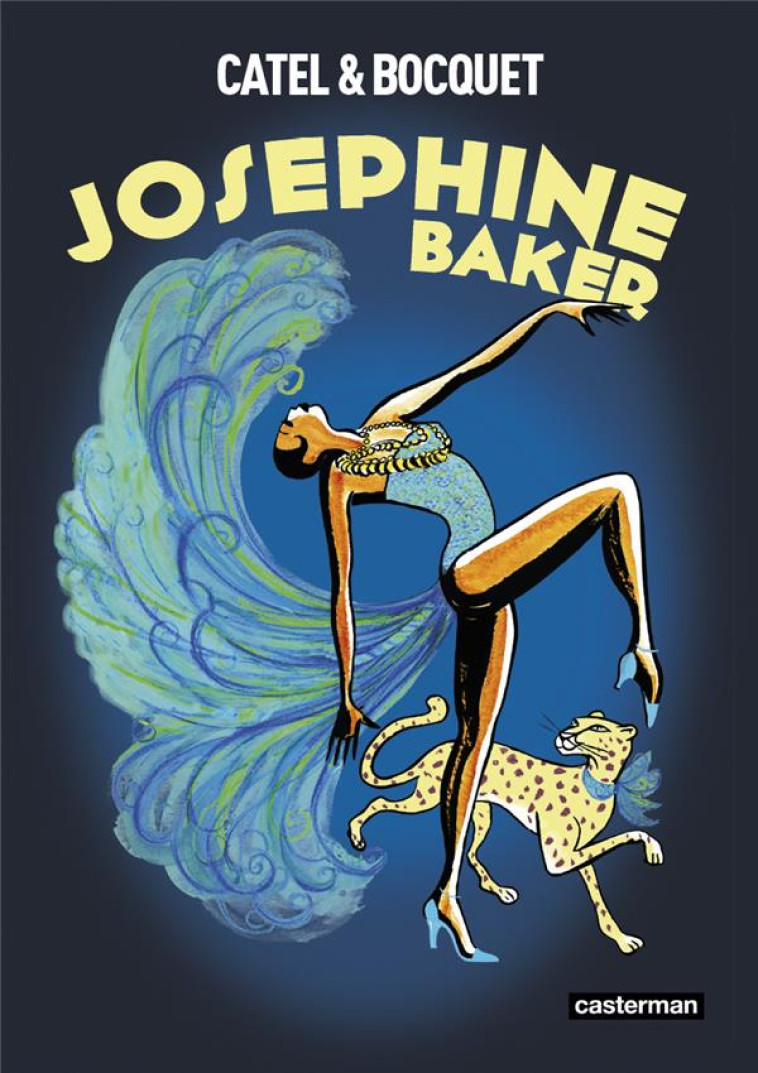 JOSEPHINE BAKER (OP ROMAN GRAPHIQUE) - BOCQUET/MULLER - CASTERMAN