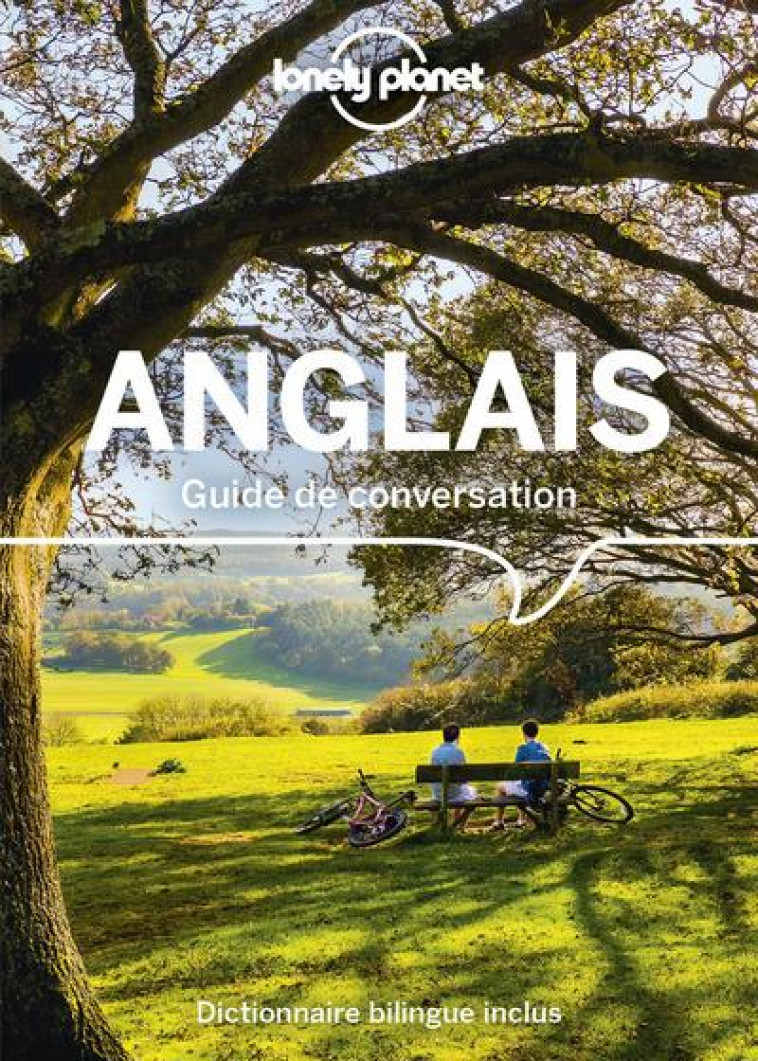 GUIDE DE CONVERSATION ANGLAIS 15 - LONELY PLANET FR - LONELY PLANET