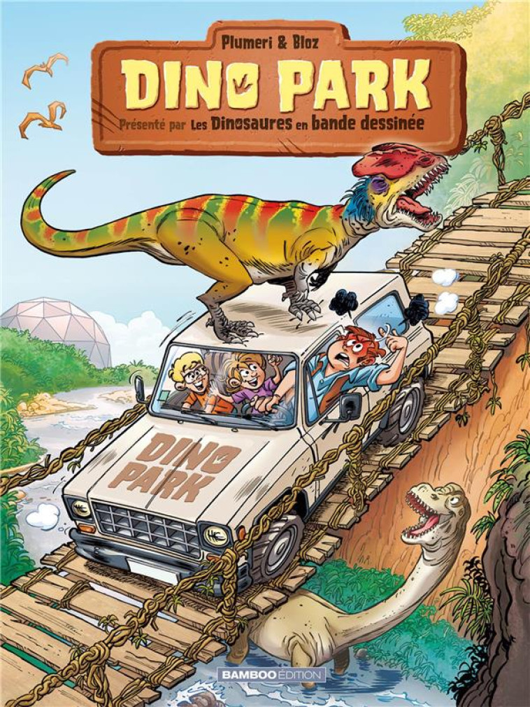 DINO PARK - TOME 02 - BLOZ/PLUMERI - BAMBOO