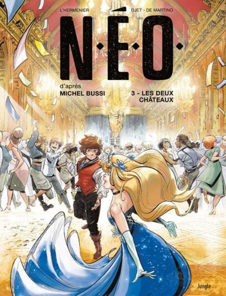 N.E.O. - TOME 3 LES DEUX CHATEAUX - BUSSI/L'HERMENIER - CASTERMAN