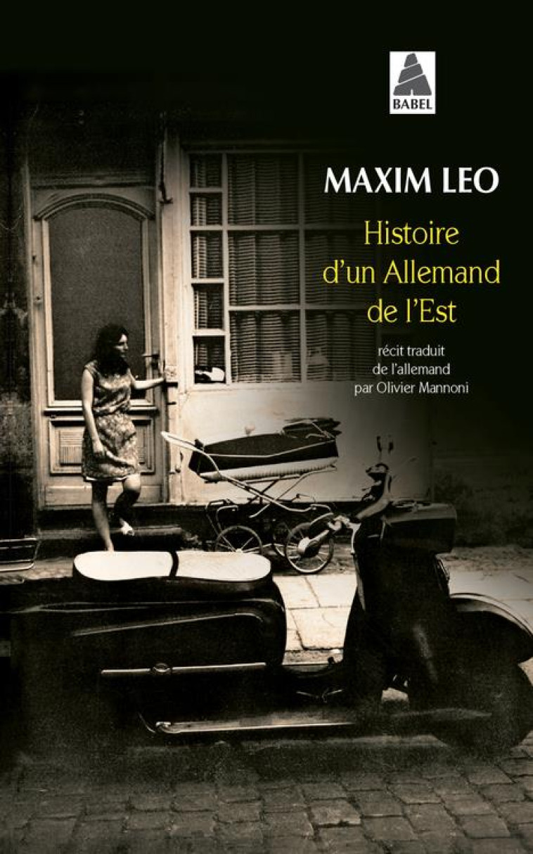 HISTOIRE D'UN ALLEMAND DE L'EST - LEO MAXIM - Actes Sud