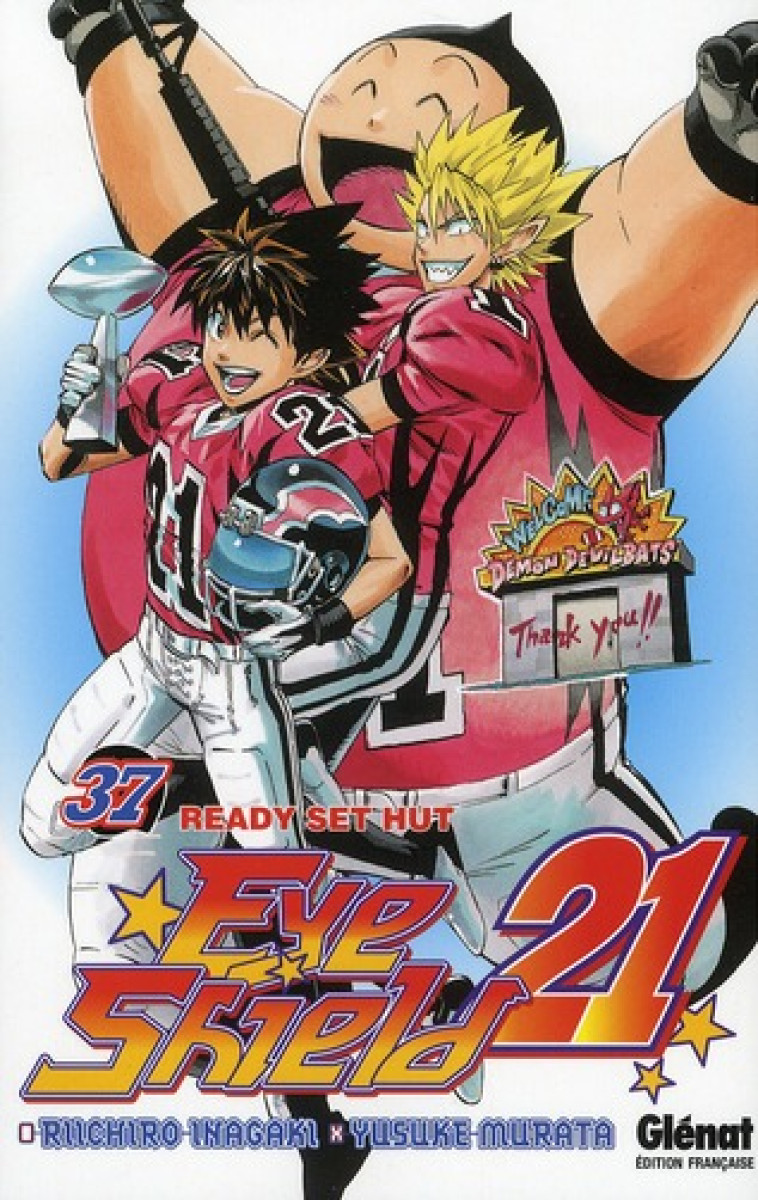 EYESHIELD 21 - TOME 37 - READY SET HUT - INAGAKI/MURATA - Glénat