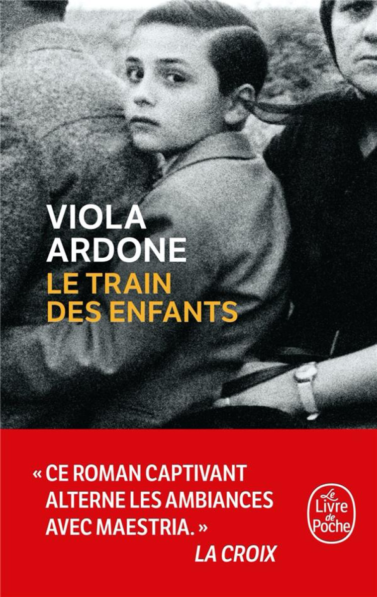 LE TRAIN DES ENFANTS - ARDONE VIOLA - LGF/Livre de Poche