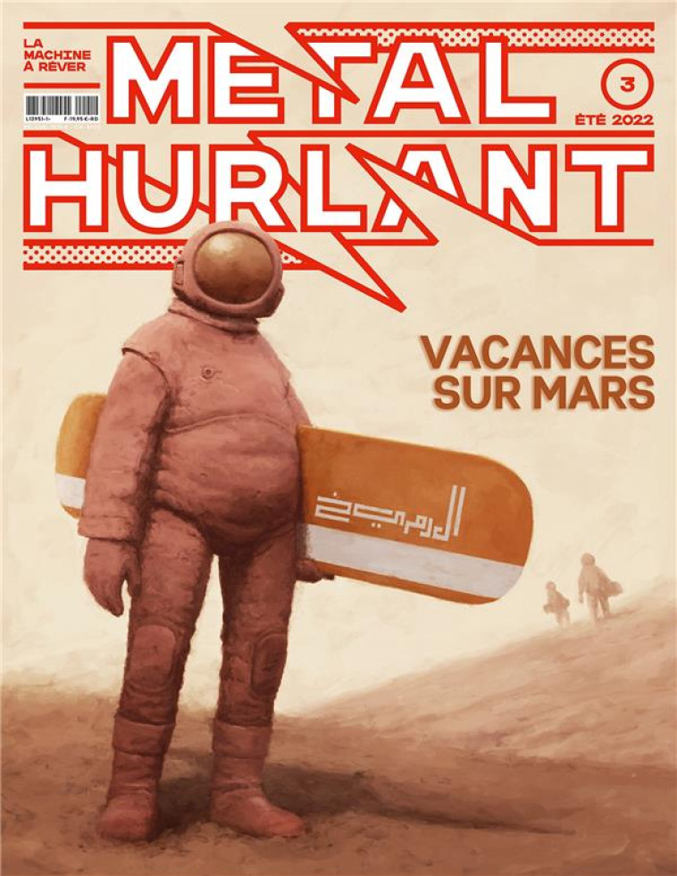 METAL HURLANT N  3 - VACANCES SUR MARS - COLLECTIF - NC