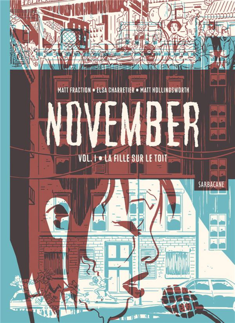 NOVEMBER - VOL01 - LA FILLE SUR LE TOIT - COISSARD SYLVAIN - SARBACANE