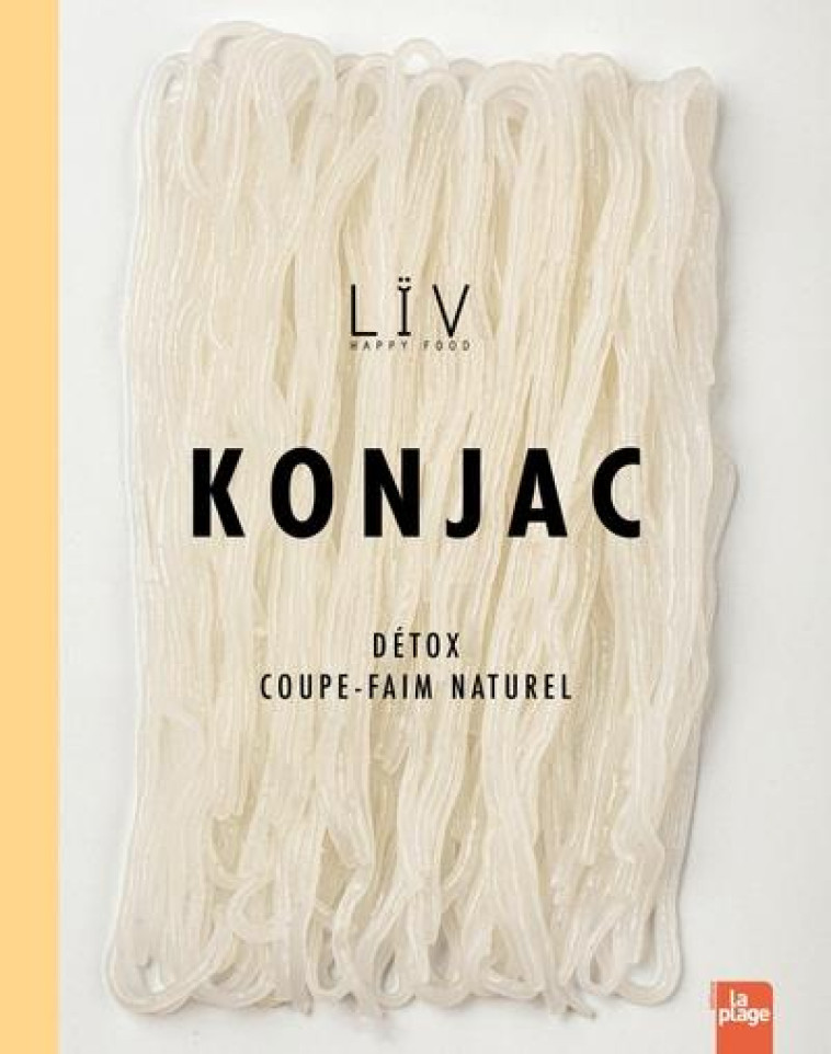 KONJAC - LIV HAPPY FOOD - LA PLAGE