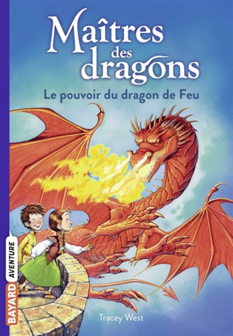 MAITRES DES DRAGONS, TOME 04 - LE POUVOIR DU DRAGON DE FEU - WEST TRACY - NC