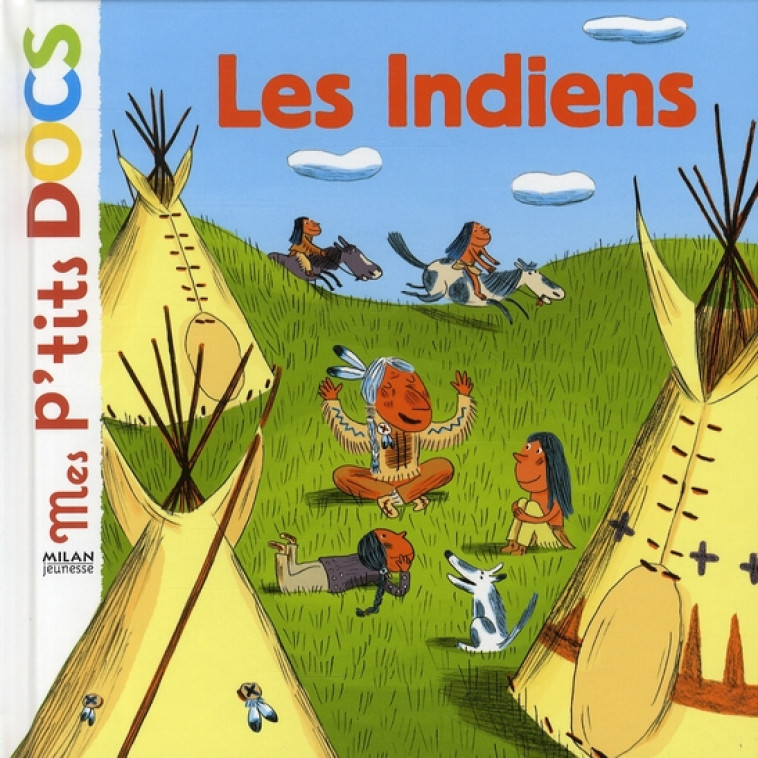 LES INDIENS - LEDU/DEBAT - BD Kids