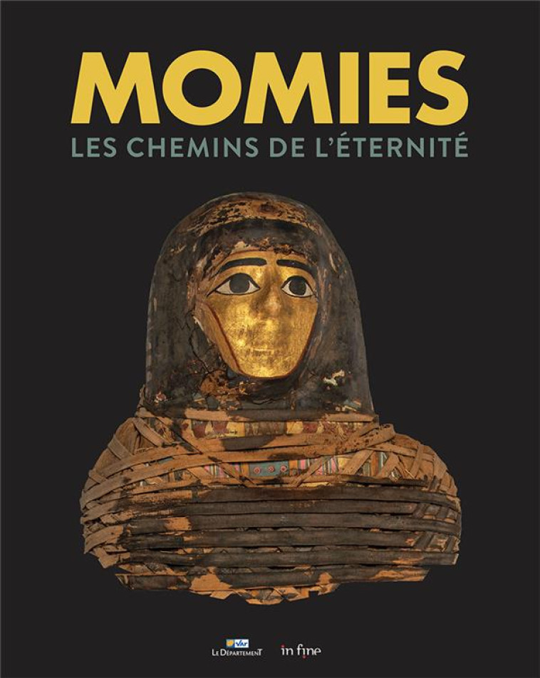 MOMIES - LES CHEMINS DE L'ETERNITE - CHARLIER/DE LARQUIER - IN FINE