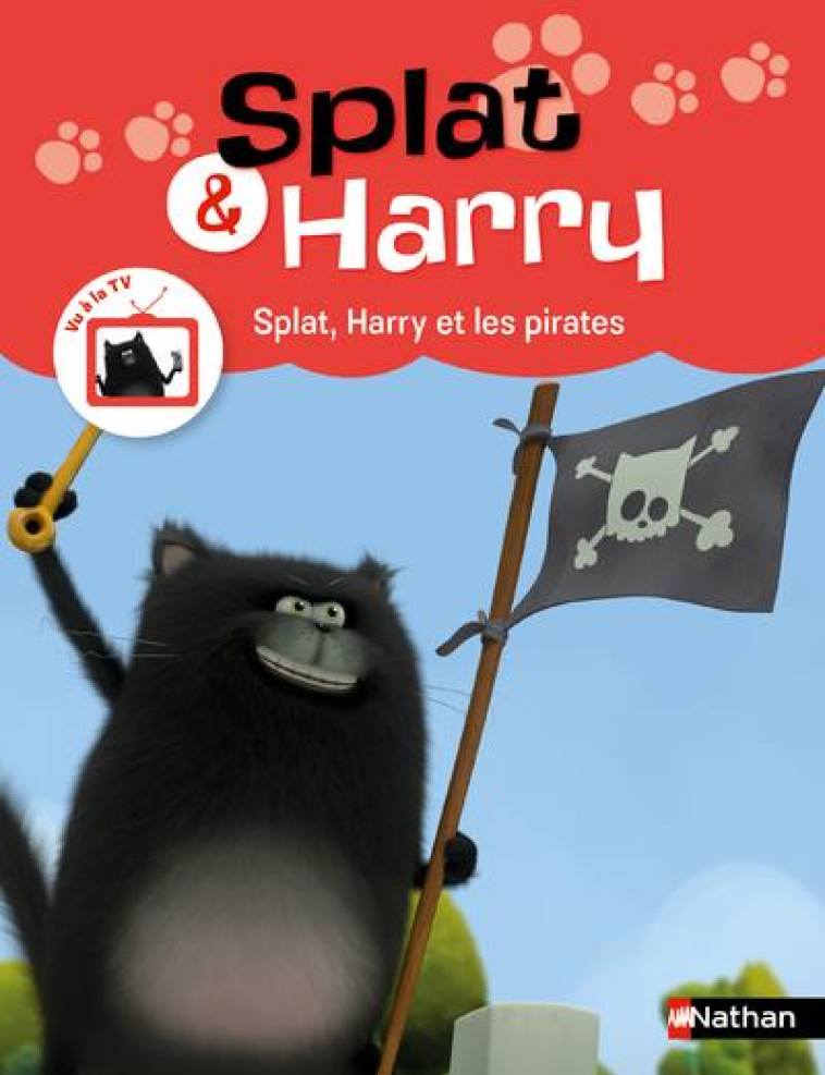 SPLAT & HARRY - TOME 6 SPLAT, HARRY ET LES PIRATES - SCOTTON ROB - CLE INTERNAT