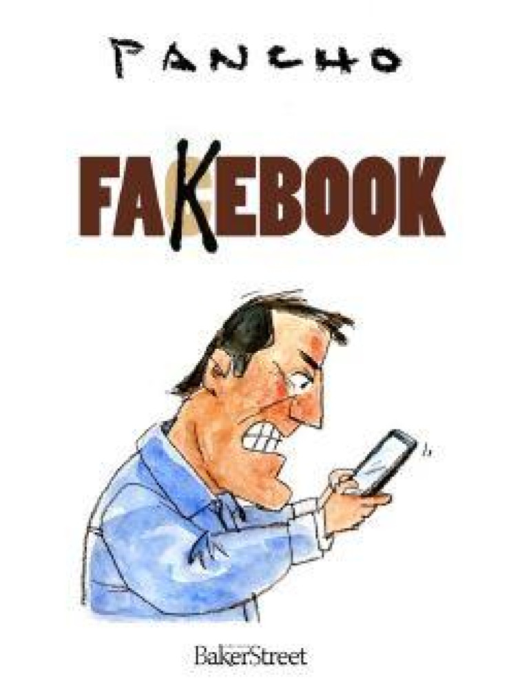 FAKEBOOK - TOUT CE QUE L'ON NE VOUS DIT PAS - PANCHO - BAKER STREET