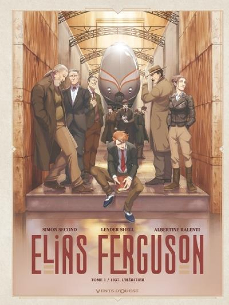 ELIAS FERGUSON - TOME 01 - 1937, L'HERITIER - SECOND/LENDER SHELL - VENTS D'OUEST