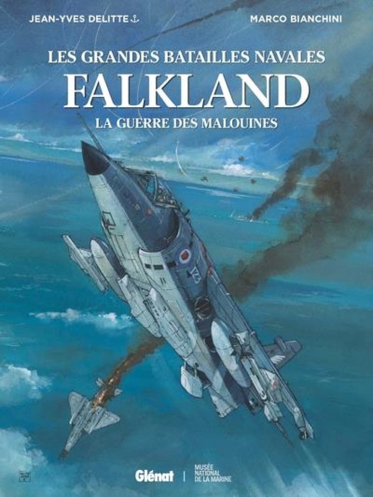 FALKLAND - LA GUERRE DES MALOUINES - DELITTE/BIANCHINI - GLENAT