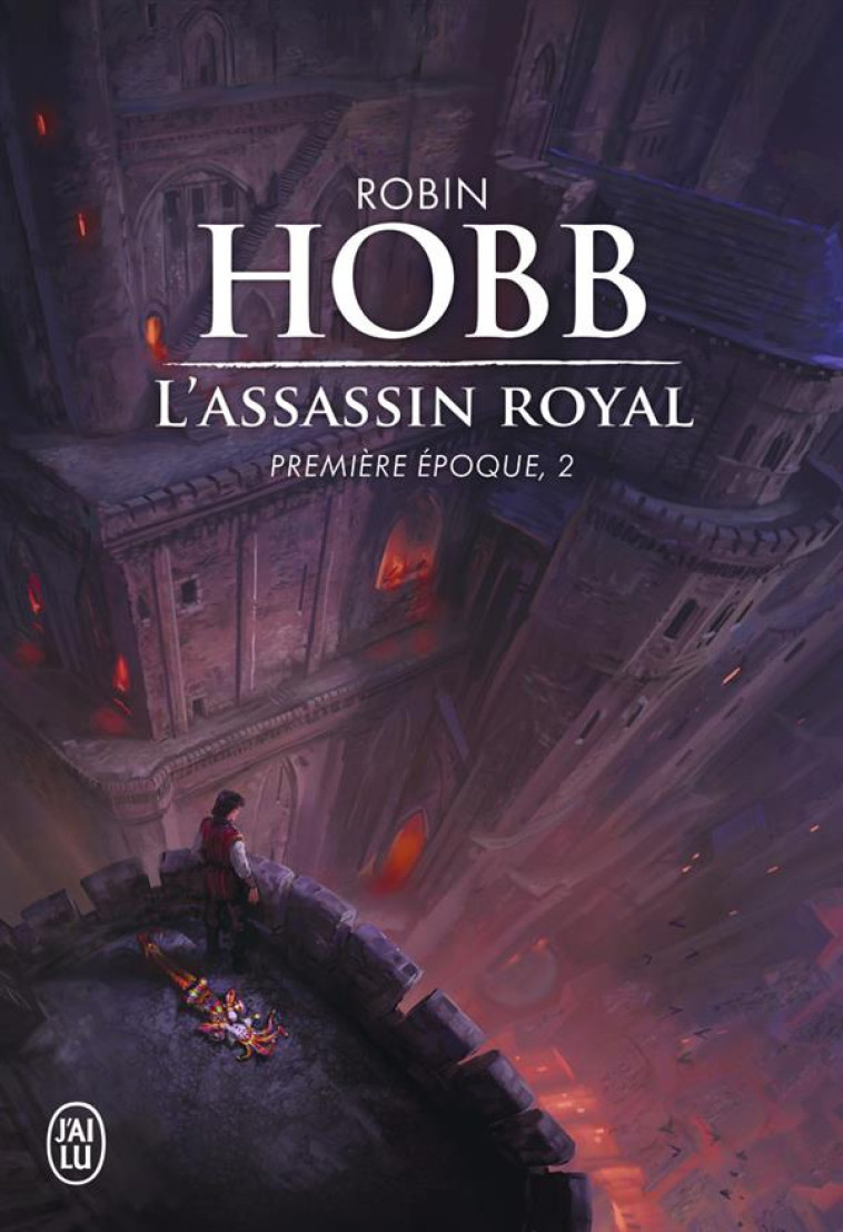 L'ASSASSIN ROYAL - VOL02 - PREMIERE EPOQUE - HOBB ROBIN - J'ai lu