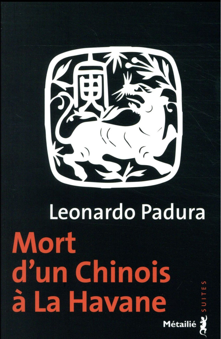 MORT D'UN CHINOIS A LA HAVANE - PADURA LEONARDO - METAILIE