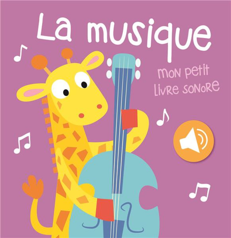 LA MUSIQUE - MON PETIT LIVRE SONORE - COLLECTIF - NC