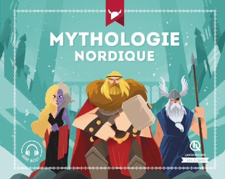 MYTHOLOGIE NORDIQUE - XXX - QUELLE HISTOIRE