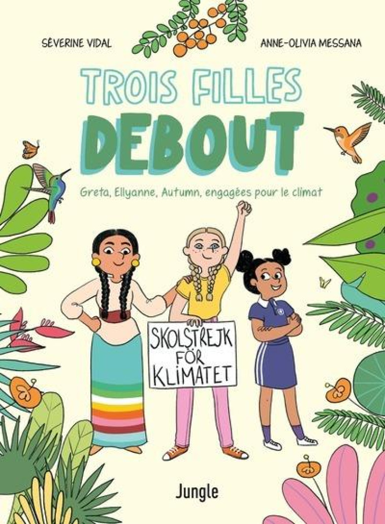 TROIS FILLES DEBOUT - VIDAL/MESSANA - CASTERMAN