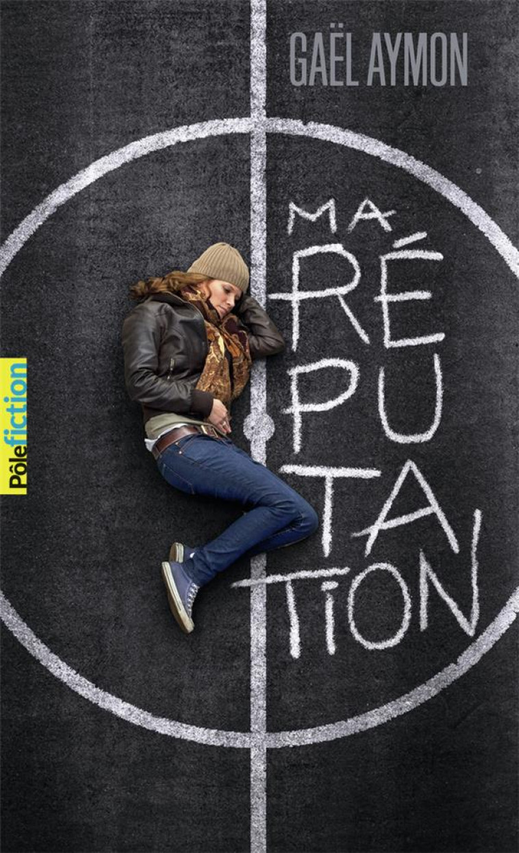 MA REPUTATION - AYMON GAEL - GALLIMARD