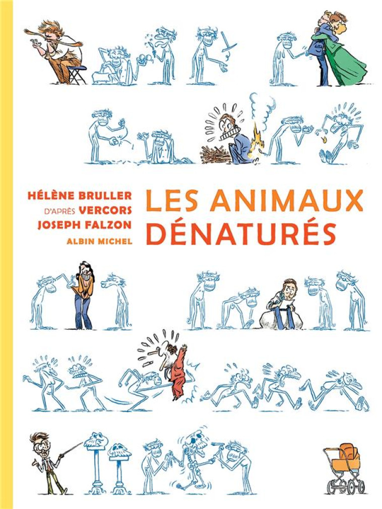 LES ANIMAUX DENATURES (BD) - BRULLER/VERCORS - ALBIN MICHEL