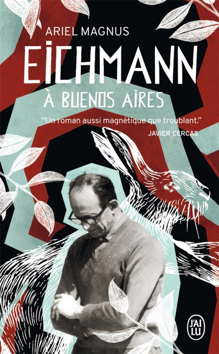 EICHMANN A BUENOS AIRES - MAGNUS ARIEL - J'AI LU