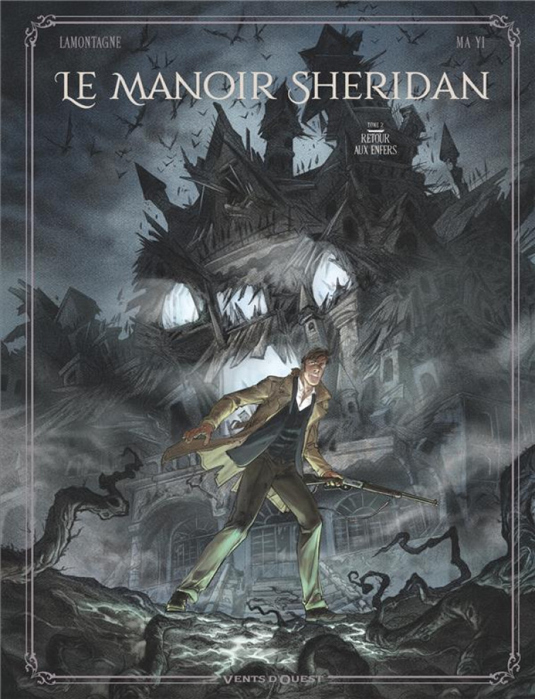 LE MANOIR SHERIDAN - TOME 02 - RETOUR AUX ENFERS ! - LAMONTAGNE/YI - VENTS D'OUEST