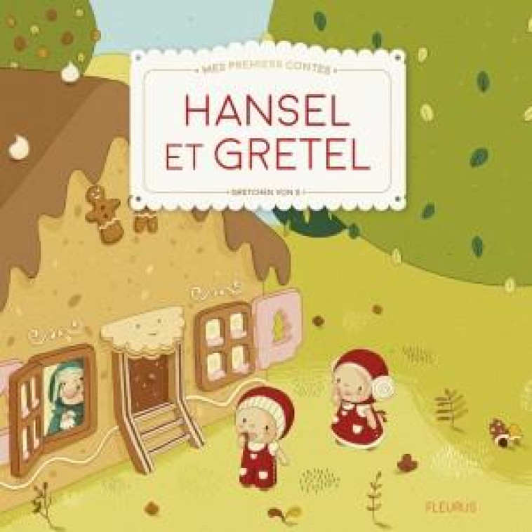 HANSEL ET GRETEL - VON S. GRETCHEN - Fleurus