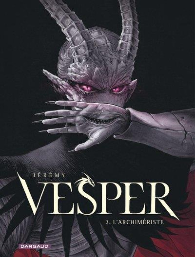 VESPER - TOME 2 - L'ARCHIMERISTE - JEREMY - DARGAUD