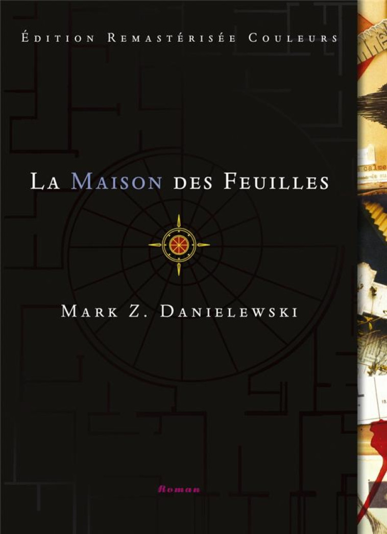 LA MAISON DES FEUILLES - DANIELEWSKI, MARK Z. - LOUVERTURE