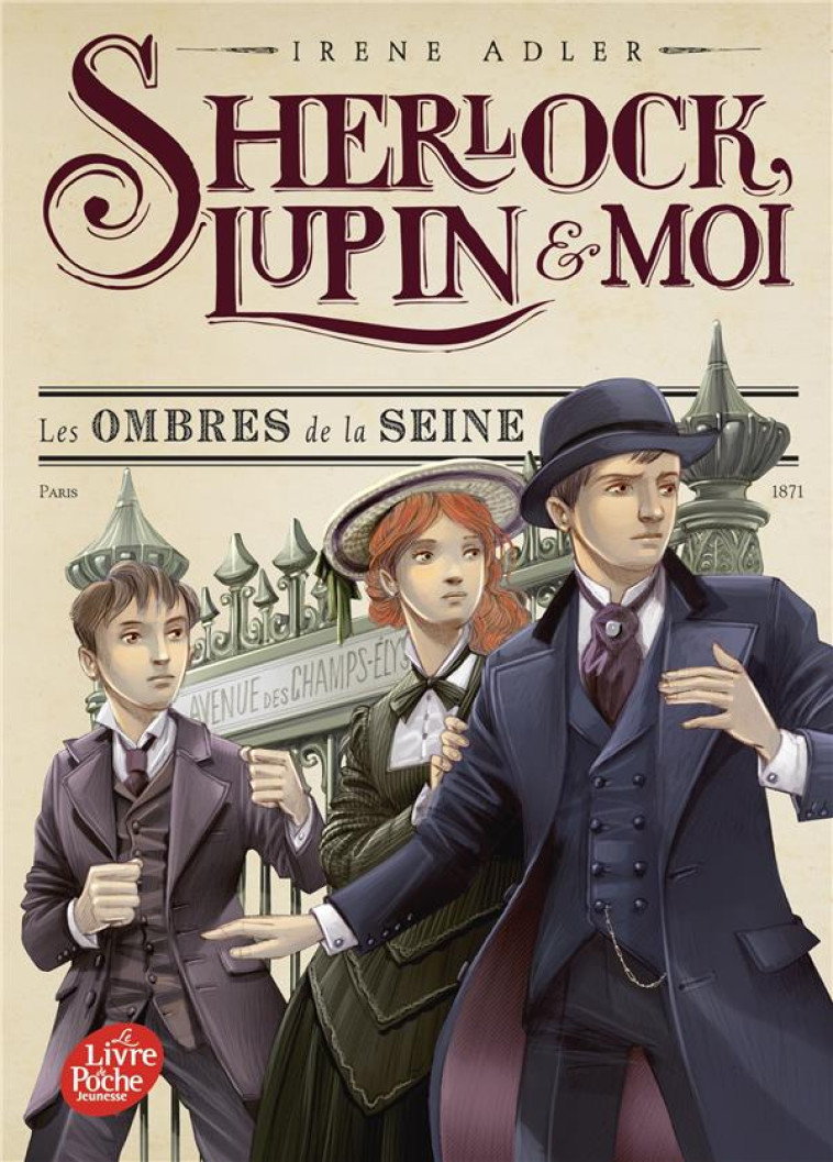 SHERLOCK, LUPIN ET MOI - TOME 6 - LES OMBRES DE LA SEINE - ADLER IRENE - HACHETTE