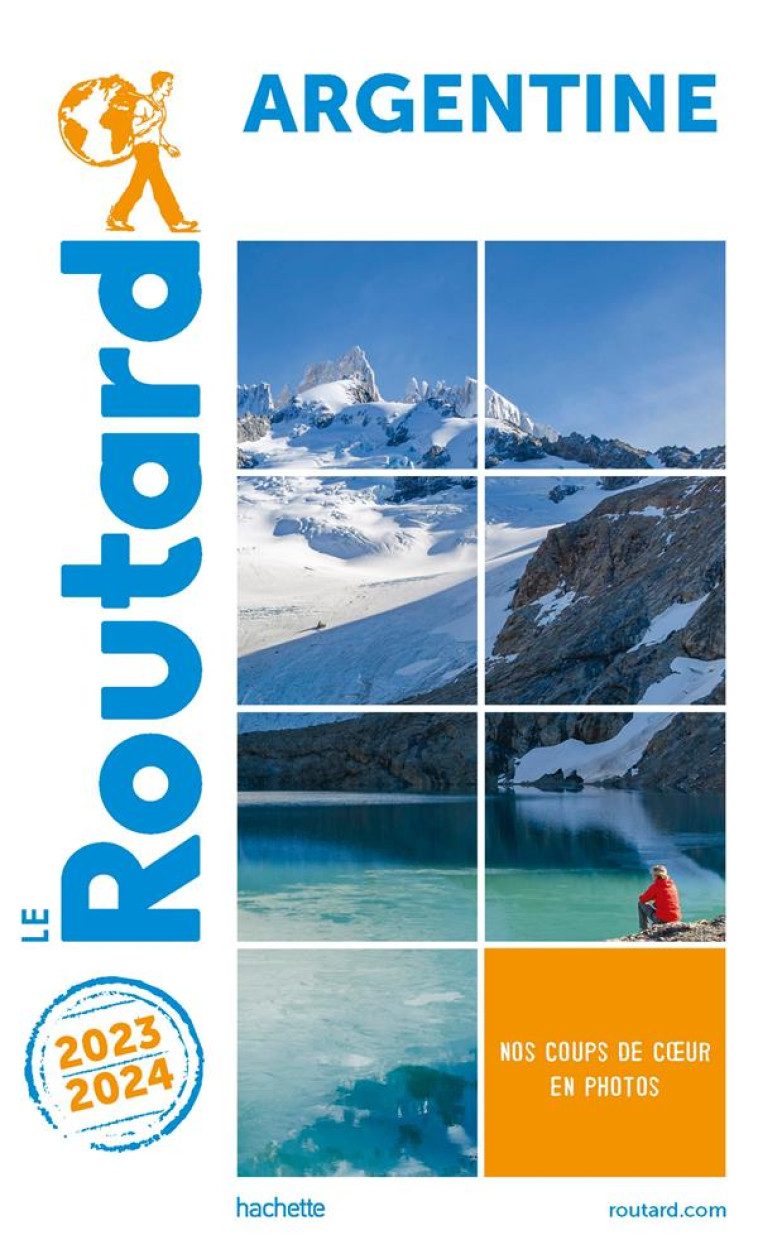 GUIDE DU ROUTARD ARGENTINE 2023/24 - XXX - HACHETTE