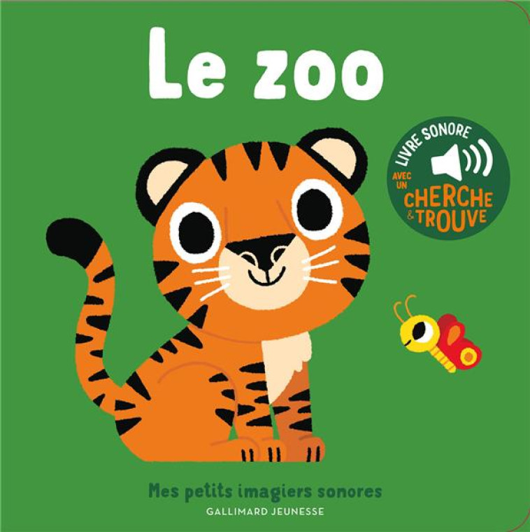 LE ZOO - DES SONS A ECOUTER, DES IMAGES A REGARDER - COLLECTIF - GALLIMARD