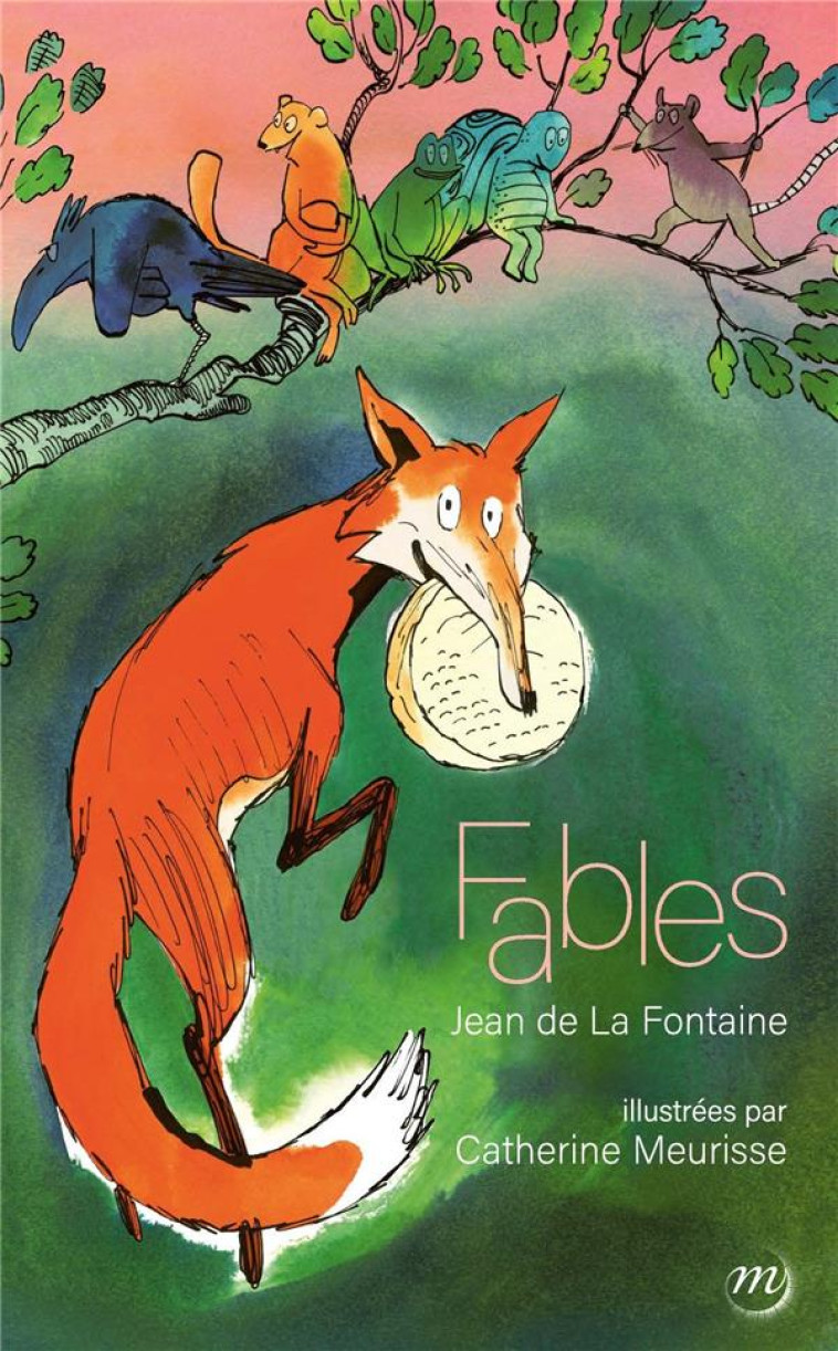 LES FABLES DE LA FONTAINE ILLUSTREES PAR CATHERINE MEURISSE - DE LA FONTAINE - RMN