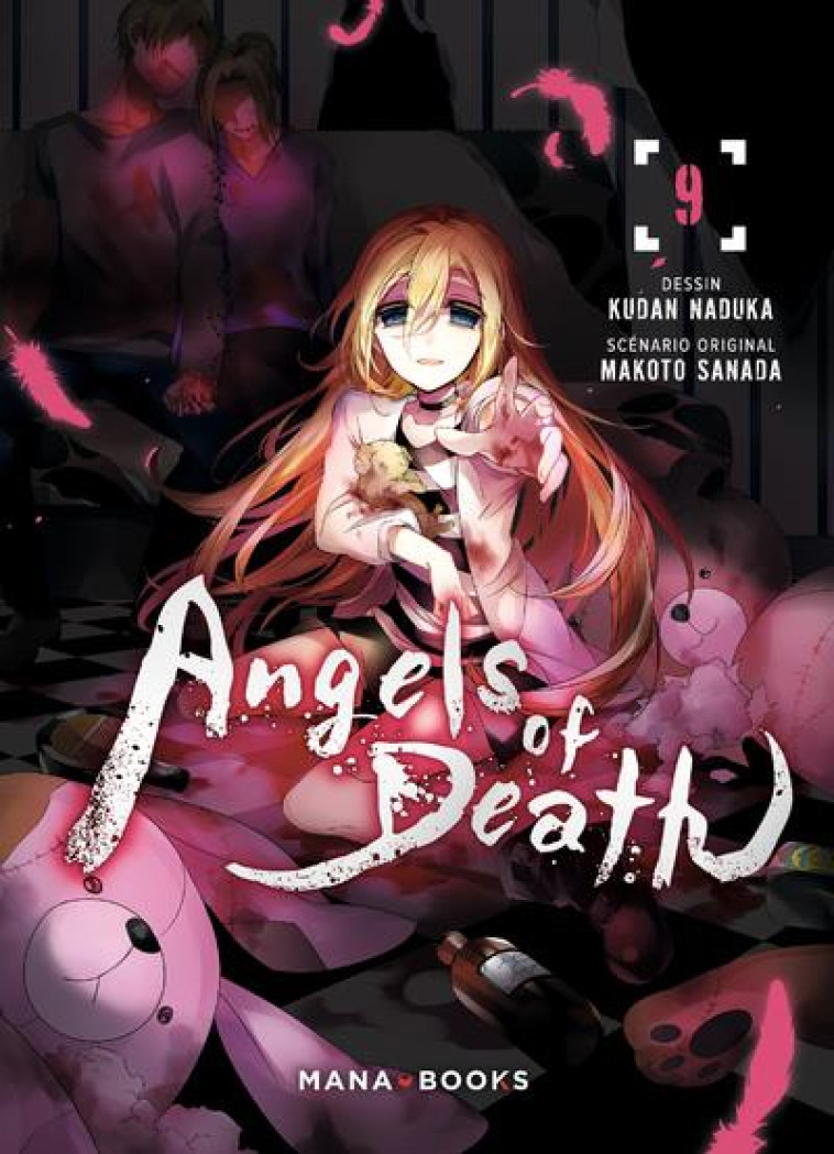 MANGA/ANGELS OF DEATH - ANGELS OF DEATH T09 - SANADA/NADUKA - MANA BOOKS