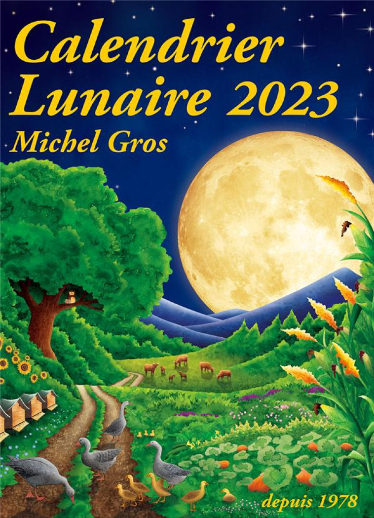 CALENDRIER LUNAIRE 2023 - GROS MICHEL - CALENDRIER LUNA