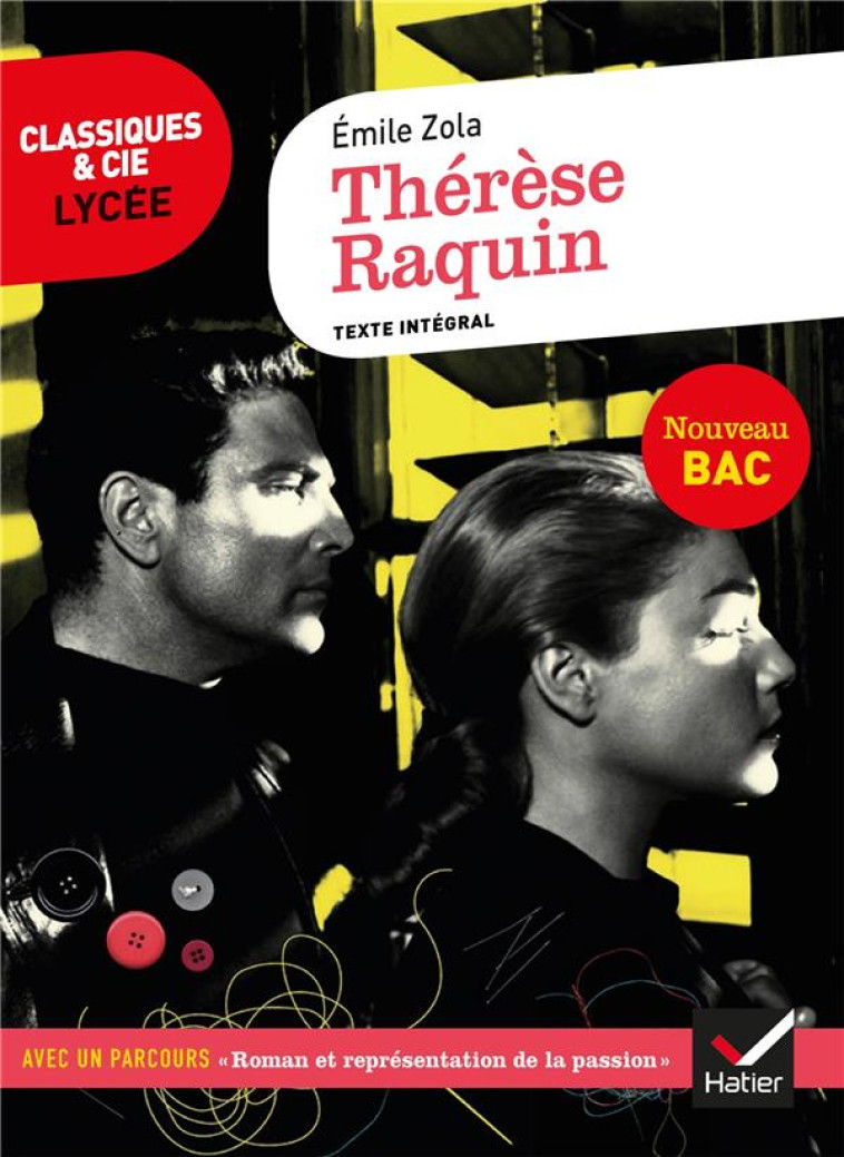 THERESE RAQUIN - ZOLA/RAULINE - HATIER SCOLAIRE