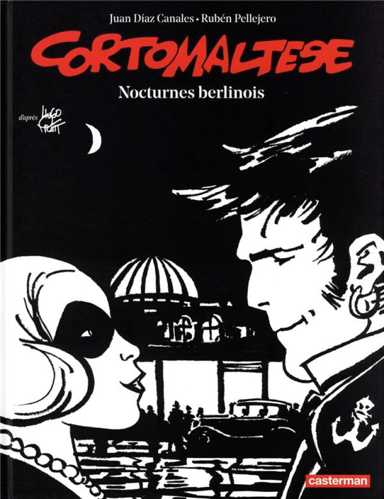 CORTO MALTESE - EDITION NOIR ET BLANC - T16 - NOCTURNES BERLINOIS - PELLEJERO/PRATT - CASTERMAN